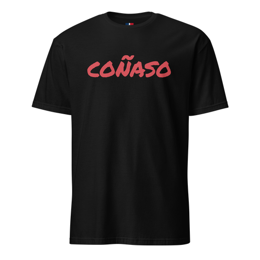 Coñaso Unisex Dominican T-Shirt - 2020 - DominicanGirlfriend.com - Frases Dominicanas - República Dominicana Lifestyle Graphic T-Shirts Streetwear & Accessories - New York - Bronx - Washington Heights - Miami - Florida - Boca Chica - USA - Dominican Clothing