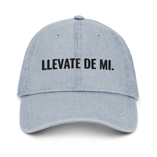 Llevate De Mi Denim Hat - 2020 - DominicanGirlfriend.com - Frases Dominicanas - República Dominicana Lifestyle Graphic T-Shirts Streetwear & Accessories - New York - Bronx - Washington Heights - Miami - Florida - Boca Chica - USA - Dominican Clothing