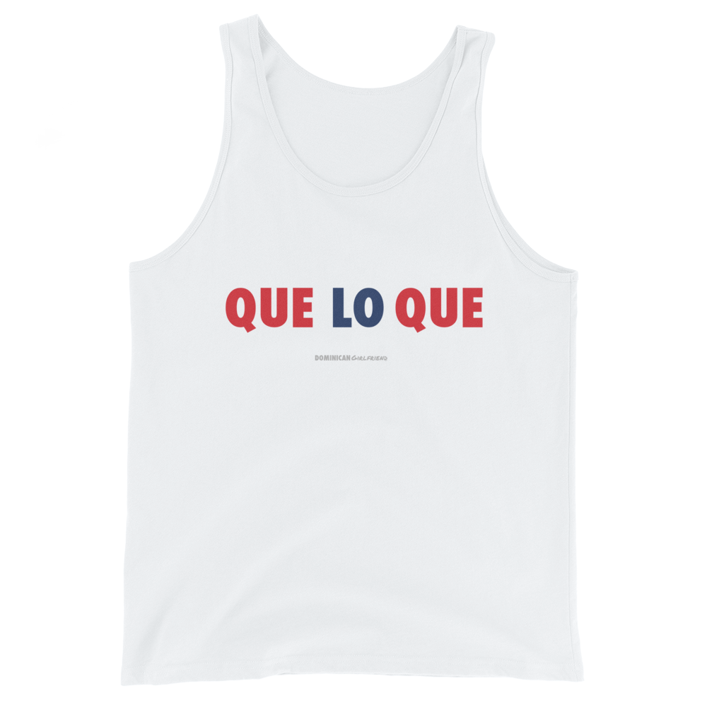 Que Lo Que Unisex Tank Top - 2020 - DominicanGirlfriend.com - Frases Dominicanas - República Dominicana Lifestyle Graphic T-Shirts Streetwear & Accessories - New York - Bronx - Washington Heights - Miami - Florida - Boca Chica - USA - Dominican Clothing