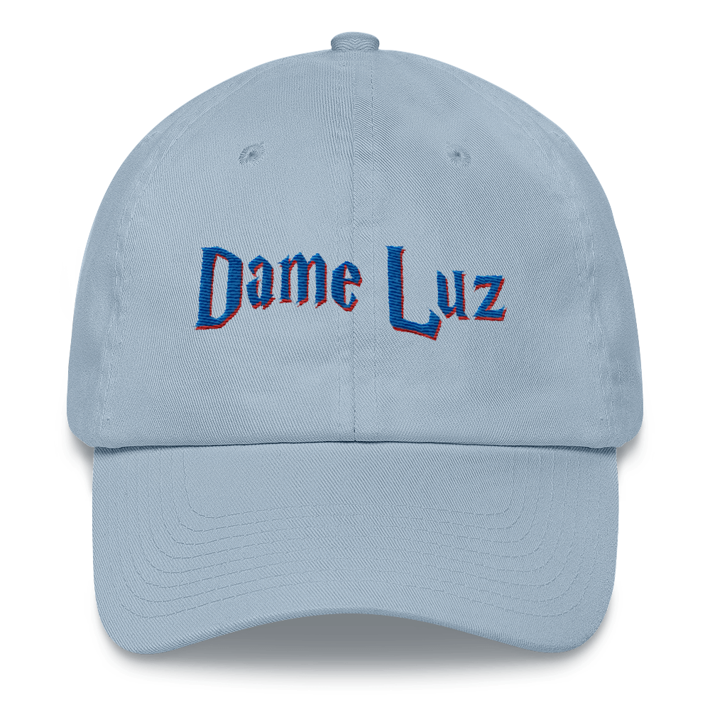 Dame Luz Dad hat - 2020 - DominicanGirlfriend.com - Frases Dominicanas - República Dominicana Lifestyle Graphic T-Shirts Streetwear & Accessories - New York - Bronx - Washington Heights - Miami - Florida - Boca Chica - USA - Dominican Clothing