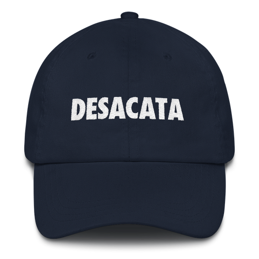 Desacata Dad Hat - 2020 - DominicanGirlfriend.com - Frases Dominicanas - República Dominicana Lifestyle Graphic T-Shirts Streetwear & Accessories - New York - Bronx - Washington Heights - Miami - Florida - Boca Chica - USA - Dominican Clothing