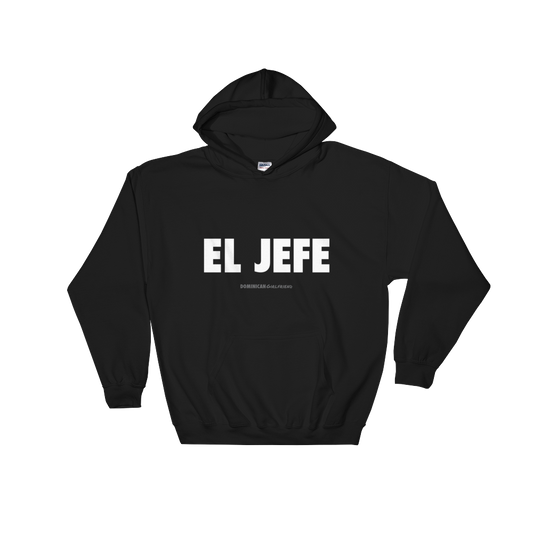 El Jefe Hoodie - 2020 - DominicanGirlfriend.com - Frases Dominicanas - República Dominicana Lifestyle Graphic T-Shirts Streetwear & Accessories - New York - Bronx - Washington Heights - Miami - Florida - Boca Chica - USA - Dominican Clothing