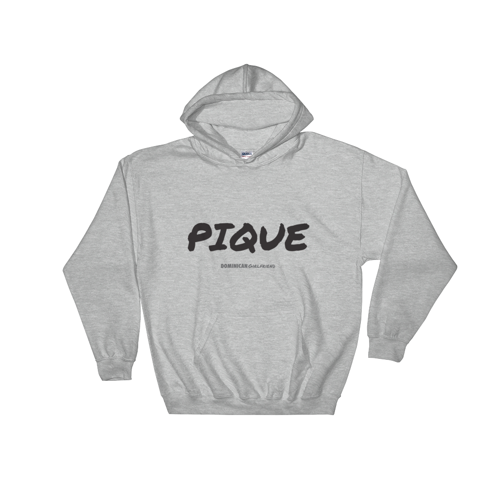 PIQUE Unisex Hoodie - 2020 - DominicanGirlfriend.com - Frases Dominicanas - República Dominicana Lifestyle Graphic T-Shirts Streetwear & Accessories - New York - Bronx - Washington Heights - Miami - Florida - Boca Chica - USA - Dominican Clothing
