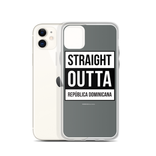 Straight Outta República Dominicana iPhone Case - 2020 - DominicanGirlfriend.com - Frases Dominicanas - República Dominicana Lifestyle Graphic T-Shirts Streetwear & Accessories - New York - Bronx - Washington Heights - Miami - Florida - Boca Chica - USA - Dominican Clothing