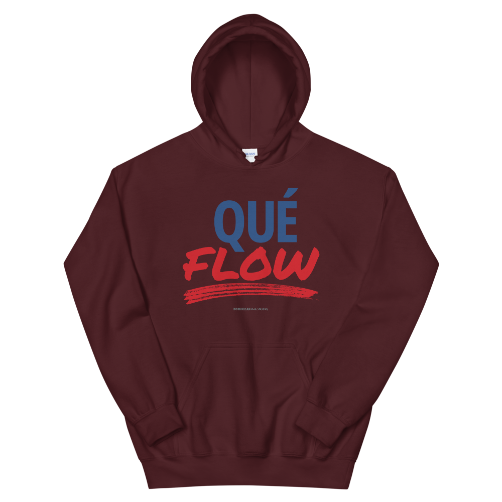 Que Flow Unisex Hoodie - 2020 - DominicanGirlfriend.com - Frases Dominicanas - República Dominicana Lifestyle Graphic T-Shirts Streetwear & Accessories - New York - Bronx - Washington Heights - Miami - Florida - Boca Chica - USA - Dominican Clothing
