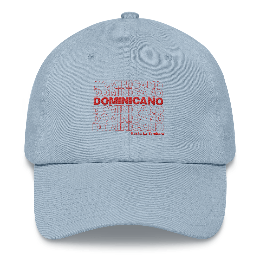 Dominicano Hasta La Tambora Dad hat - 2020 - DominicanGirlfriend.com - Frases Dominicanas - República Dominicana Lifestyle Graphic T-Shirts Streetwear & Accessories - New York - Bronx - Washington Heights - Miami - Florida - Boca Chica - USA - Dominican Clothing