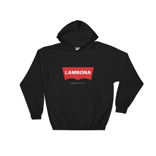 Lambona Hoodie - 2020 - DominicanGirlfriend.com - Frases Dominicanas - República Dominicana Lifestyle Graphic T-Shirts Streetwear & Accessories - New York - Bronx - Washington Heights - Miami - Florida - Boca Chica - USA - Dominican Clothing
