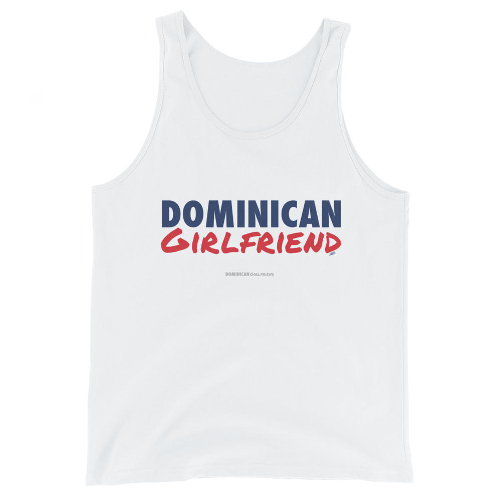 Dominican Girlfriend Tank Top - 2020 - DominicanGirlfriend.com - Frases Dominicanas - República Dominicana Lifestyle Graphic T-Shirts Streetwear & Accessories - New York - Bronx - Washington Heights - Miami - Florida - Boca Chica - USA - Dominican Clothing