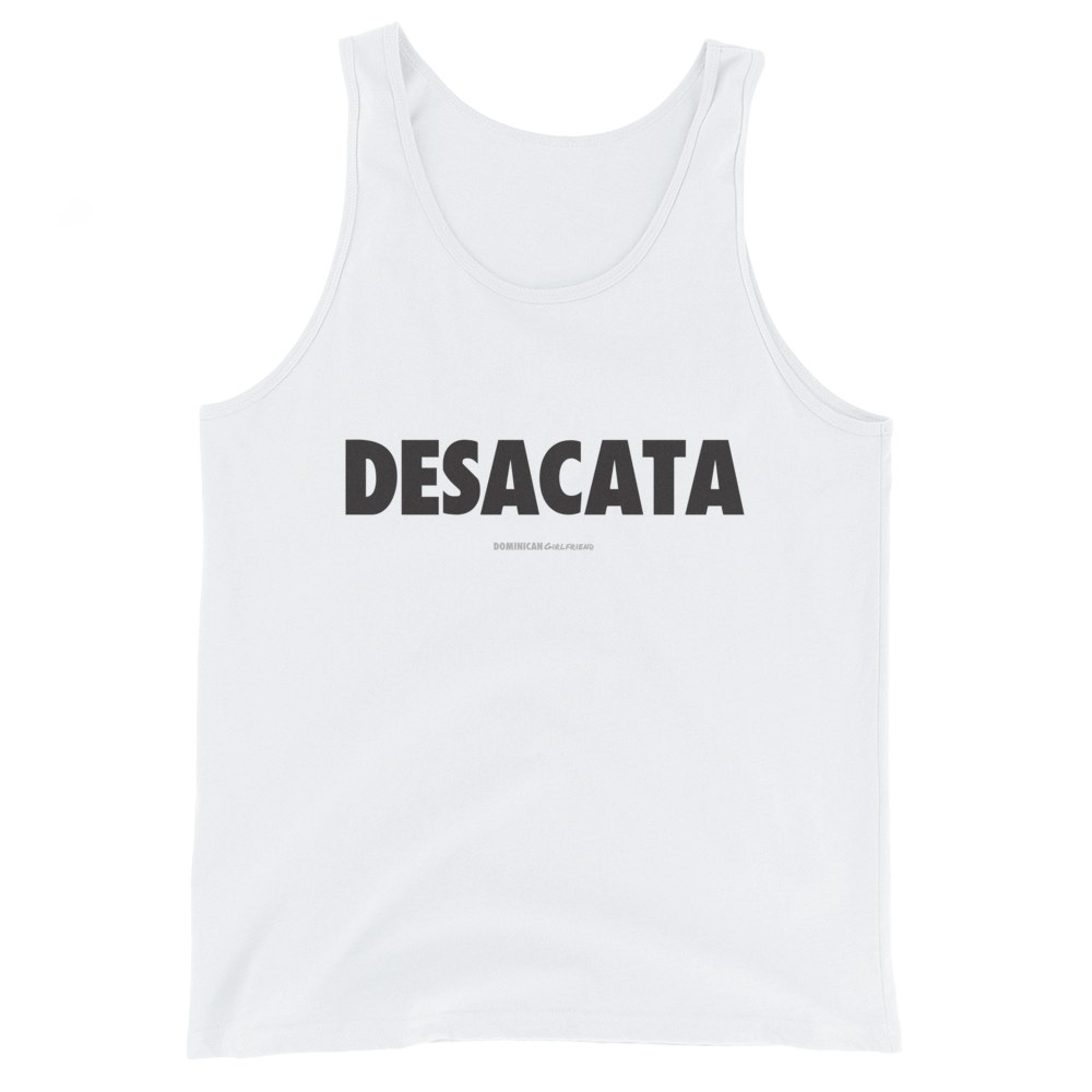 Desacata Tank Top - 2020 - DominicanGirlfriend.com - Frases Dominicanas - República Dominicana Lifestyle Graphic T-Shirts Streetwear & Accessories - New York - Bronx - Washington Heights - Miami - Florida - Boca Chica - USA - Dominican Clothing