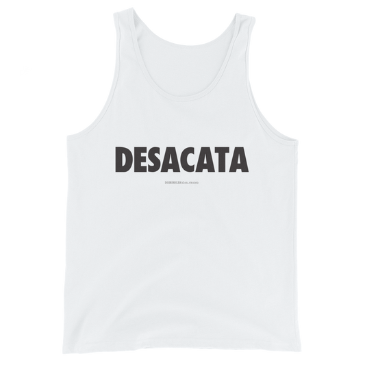 Desacata Tank Top - 2020 - DominicanGirlfriend.com - Frases Dominicanas - República Dominicana Lifestyle Graphic T-Shirts Streetwear & Accessories - New York - Bronx - Washington Heights - Miami - Florida - Boca Chica - USA - Dominican Clothing