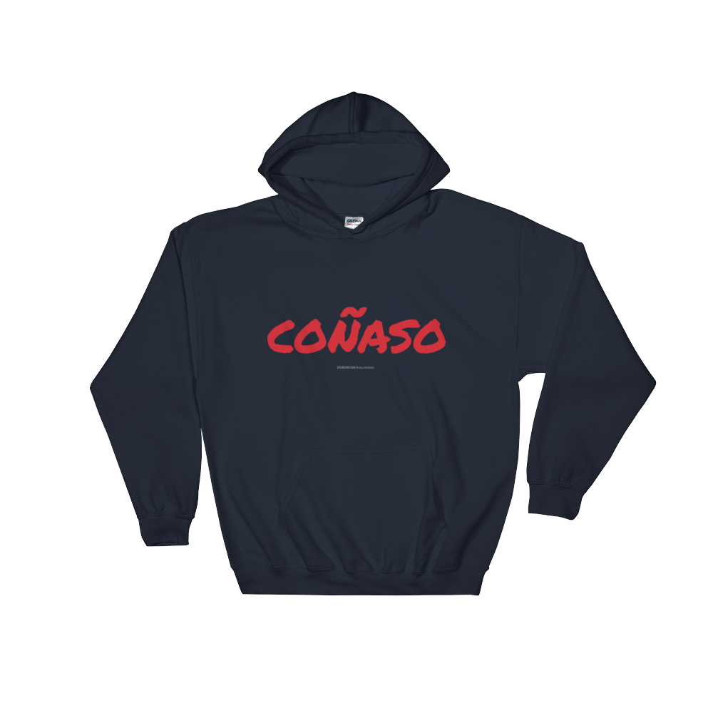 Coñaso Unisex Hoodie - 2020 - DominicanGirlfriend.com - Frases Dominicanas - República Dominicana Lifestyle Graphic T-Shirts Streetwear & Accessories - New York - Bronx - Washington Heights - Miami - Florida - Boca Chica - USA - Dominican Clothing