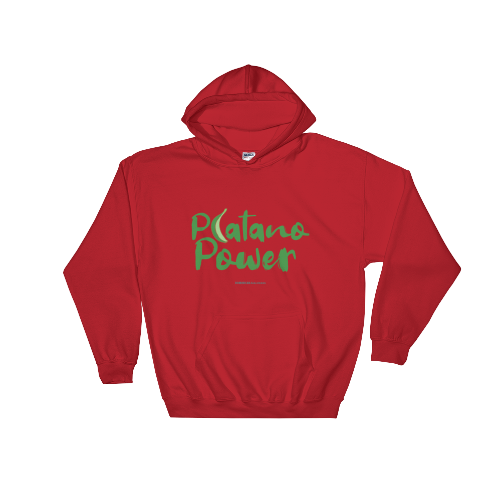 Platano Power Unisex Hoodie - 2020 - DominicanGirlfriend.com - Frases Dominicanas - República Dominicana Lifestyle Graphic T-Shirts Streetwear & Accessories - New York - Bronx - Washington Heights - Miami - Florida - Boca Chica - USA - Dominican Clothing