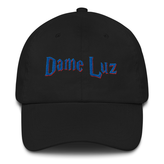 Dame Luz Dad hat - 2020 - DominicanGirlfriend.com - Frases Dominicanas - República Dominicana Lifestyle Graphic T-Shirts Streetwear & Accessories - New York - Bronx - Washington Heights - Miami - Florida - Boca Chica - USA - Dominican Clothing