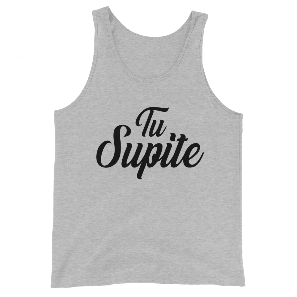 Tu Supite Unisex Tank Top - 2020 - DominicanGirlfriend.com - Frases Dominicanas - República Dominicana Lifestyle Graphic T-Shirts Streetwear & Accessories - New York - Bronx - Washington Heights - Miami - Florida - Boca Chica - USA - Dominican Clothing