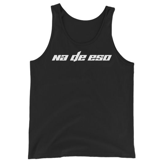 Na De Eso Unisex Tank Top - 2020 - DominicanGirlfriend.com - Frases Dominicanas - República Dominicana Lifestyle Graphic T-Shirts Streetwear & Accessories - New York - Bronx - Washington Heights - Miami - Florida - Boca Chica - USA - Dominican Clothing