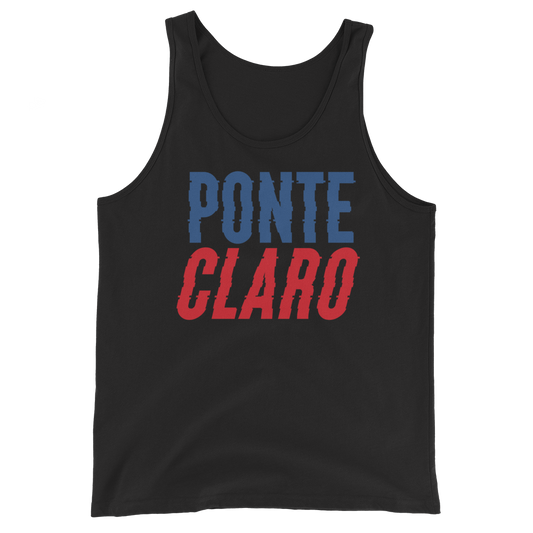 Ponte Claro Unisex Tank Top - 2020 - DominicanGirlfriend.com - Frases Dominicanas - República Dominicana Lifestyle Graphic T-Shirts Streetwear & Accessories - New York - Bronx - Washington Heights - Miami - Florida - Boca Chica - USA - Dominican Clothing
