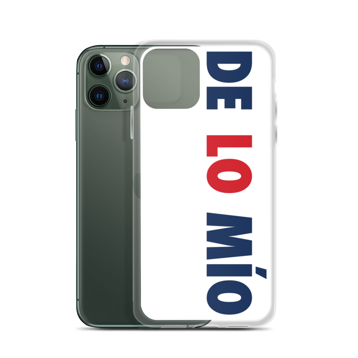 De Lo Mio Dominican iPhone Case  - 2020 - DominicanGirlfriend.com - Frases Dominicanas - República Dominicana Lifestyle Graphic T-Shirts Streetwear & Accessories - New York - Bronx - Washington Heights - Miami - Florida - Boca Chica - USA - Dominican Clothing