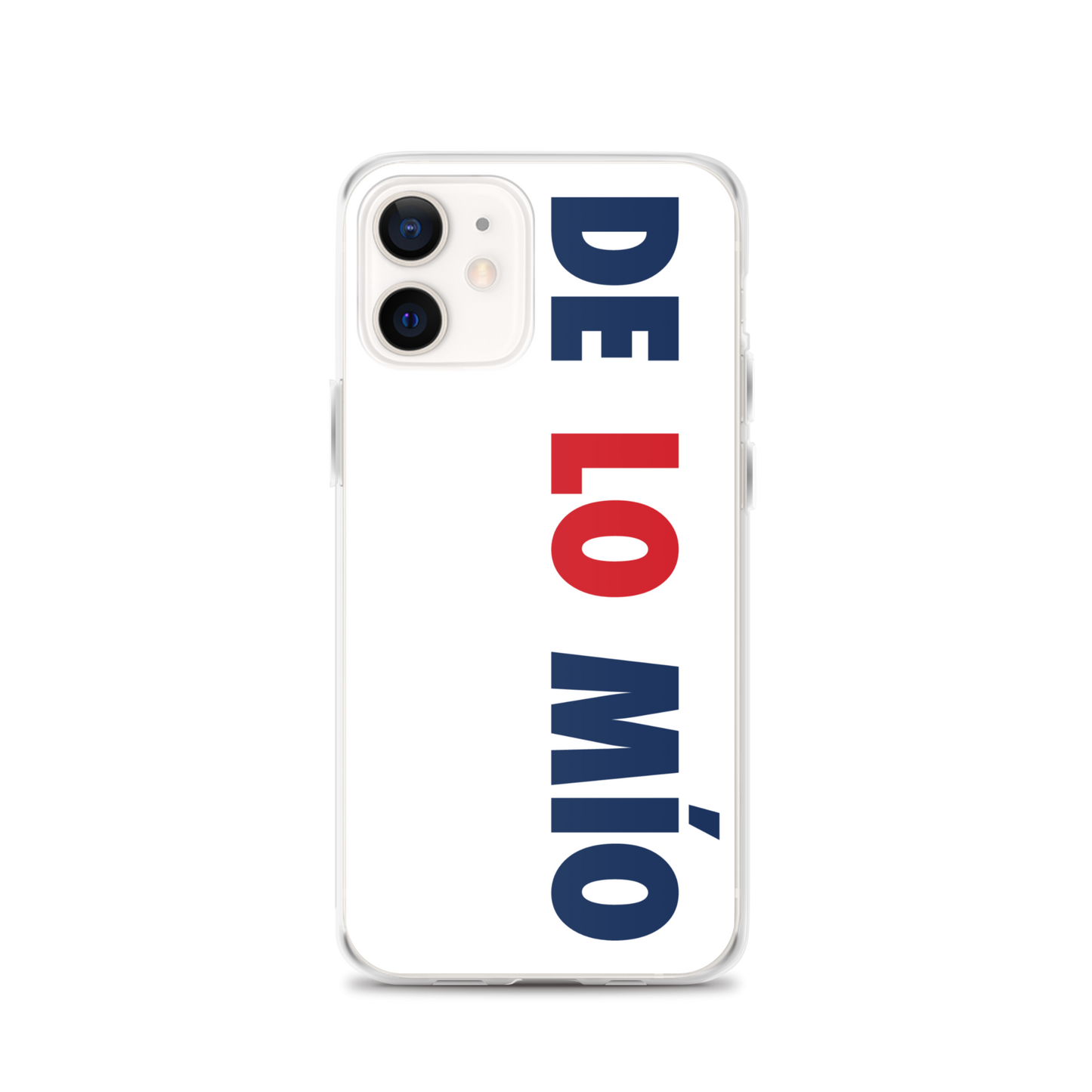 De Lo Mio Dominican iPhone Case  - 2020 - DominicanGirlfriend.com - Frases Dominicanas - República Dominicana Lifestyle Graphic T-Shirts Streetwear & Accessories - New York - Bronx - Washington Heights - Miami - Florida - Boca Chica - USA - Dominican Clothing