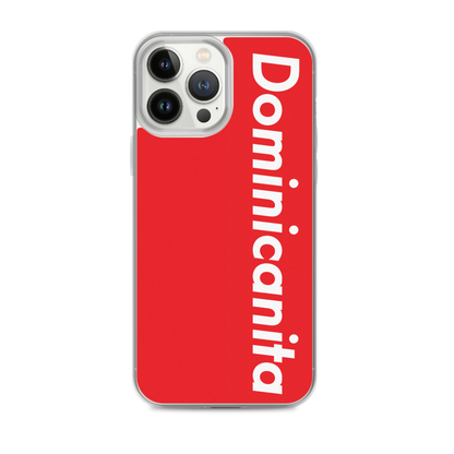 Dominicanita iPhone Case  - 2020 - DominicanGirlfriend.com - Frases Dominicanas - República Dominicana Lifestyle Graphic T-Shirts Streetwear & Accessories - New York - Bronx - Washington Heights - Miami - Florida - Boca Chica - USA - Dominican Clothing