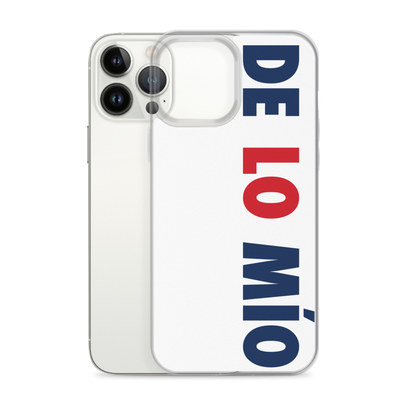 De Lo Mio Dominican iPhone Case  - 2020 - DominicanGirlfriend.com - Frases Dominicanas - República Dominicana Lifestyle Graphic T-Shirts Streetwear & Accessories - New York - Bronx - Washington Heights - Miami - Florida - Boca Chica - USA - Dominican Clothing