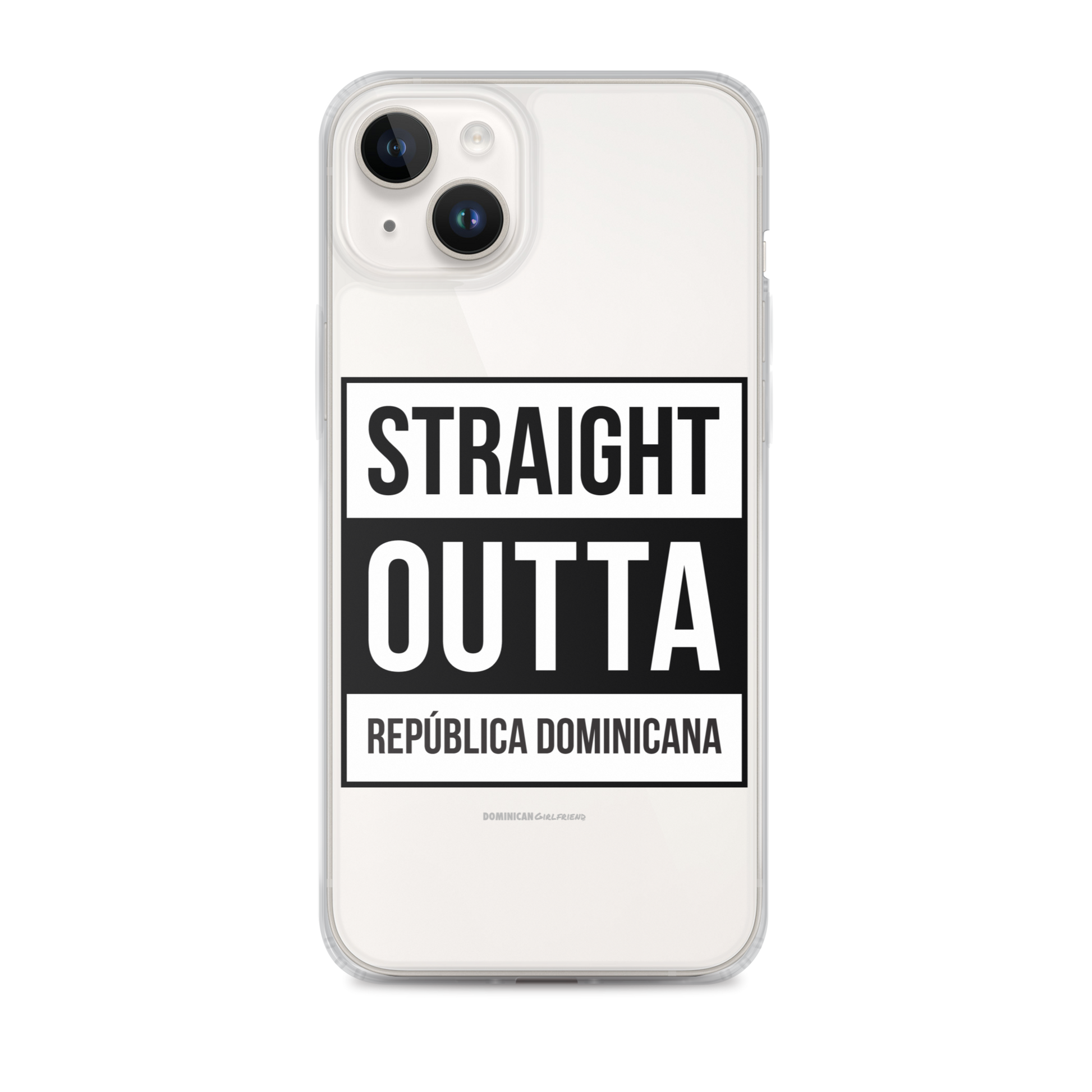 Straight Outta República Dominicana iPhone Case  - 2020 - DominicanGirlfriend.com - Frases Dominicanas - República Dominicana Lifestyle Graphic T-Shirts Streetwear & Accessories - New York - Bronx - Washington Heights - Miami - Florida - Boca Chica - USA - Dominican Clothing