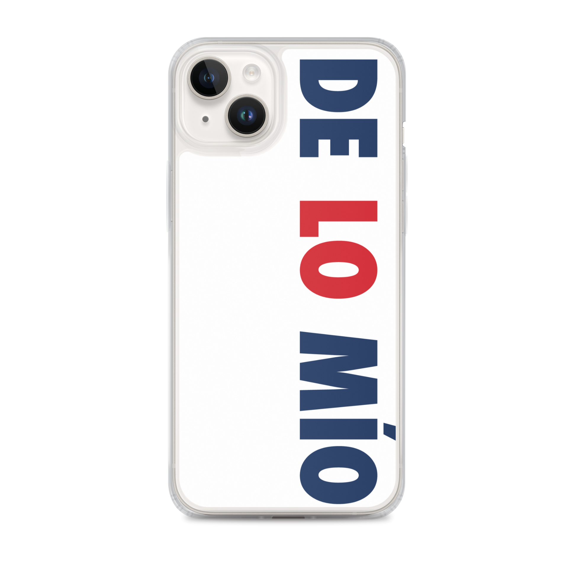 De Lo Mio Dominican iPhone Case  - 2020 - DominicanGirlfriend.com - Frases Dominicanas - República Dominicana Lifestyle Graphic T-Shirts Streetwear & Accessories - New York - Bronx - Washington Heights - Miami - Florida - Boca Chica - USA - Dominican Clothing