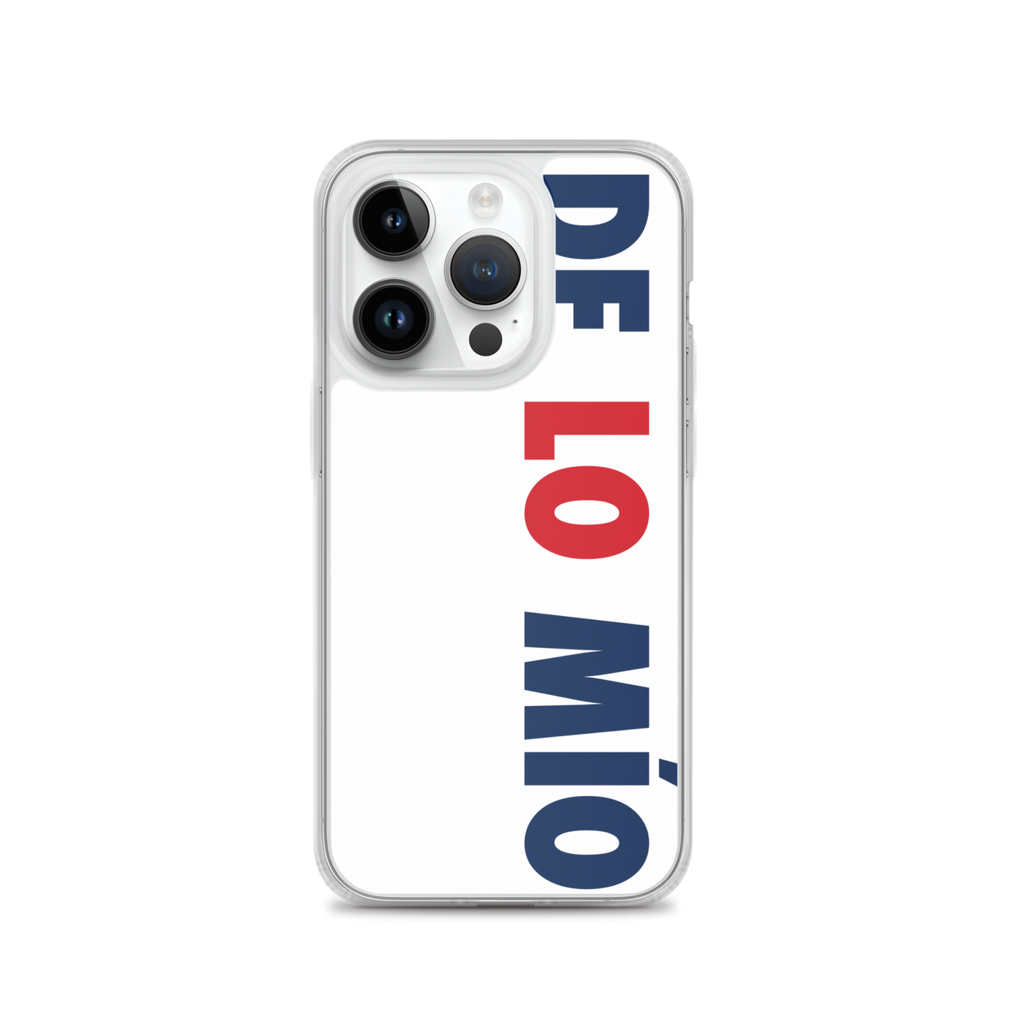 De Lo Mio Dominican iPhone Case  - 2020 - DominicanGirlfriend.com - Frases Dominicanas - República Dominicana Lifestyle Graphic T-Shirts Streetwear & Accessories - New York - Bronx - Washington Heights - Miami - Florida - Boca Chica - USA - Dominican Clothing