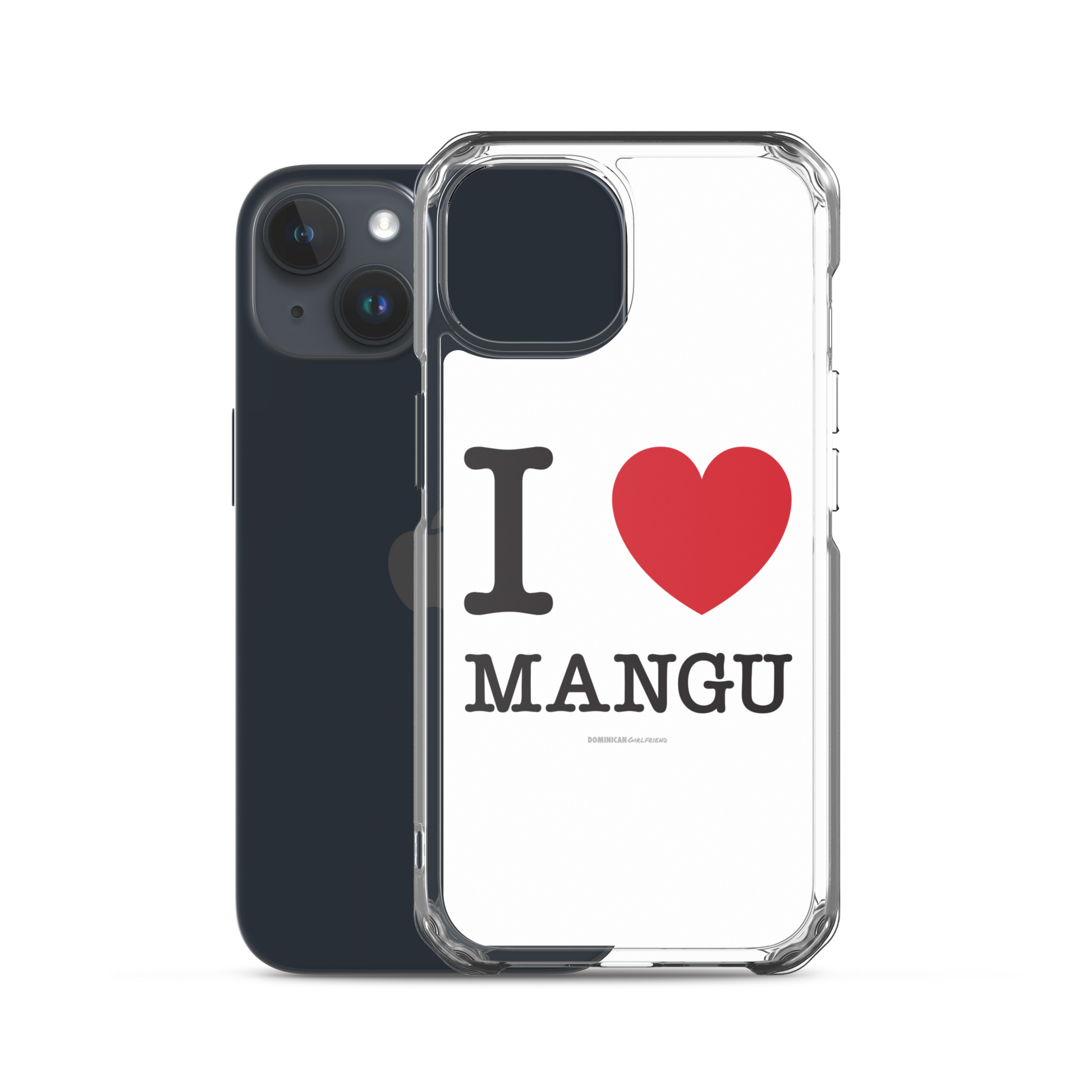 I Love Mangu iPhone Case  - 2020 - DominicanGirlfriend.com - Frases Dominicanas - República Dominicana Lifestyle Graphic T-Shirts Streetwear & Accessories - New York - Bronx - Washington Heights - Miami - Florida - Boca Chica - USA - Dominican Clothing