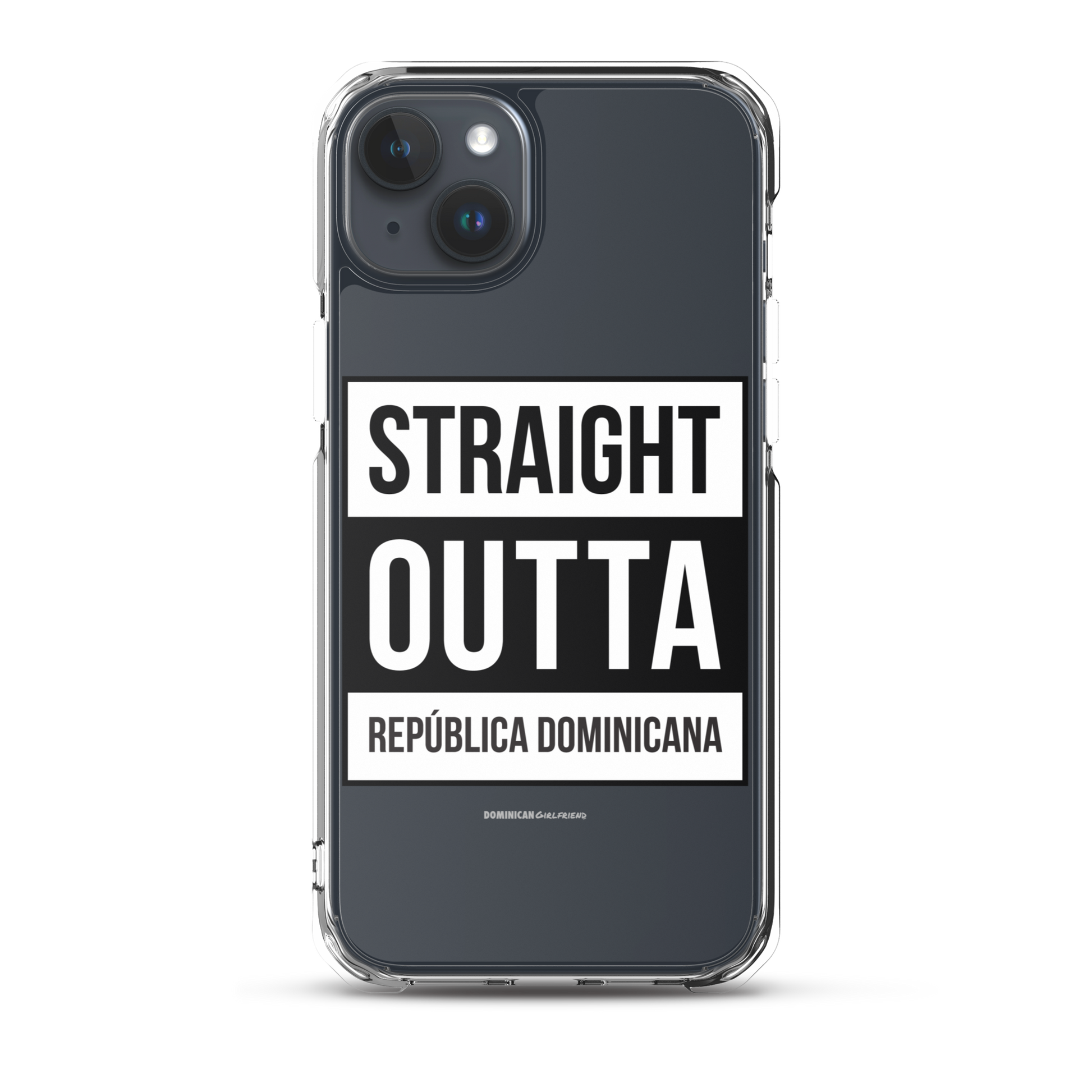 Straight Outta República Dominicana iPhone Case  - 2020 - DominicanGirlfriend.com - Frases Dominicanas - República Dominicana Lifestyle Graphic T-Shirts Streetwear & Accessories - New York - Bronx - Washington Heights - Miami - Florida - Boca Chica - USA - Dominican Clothing