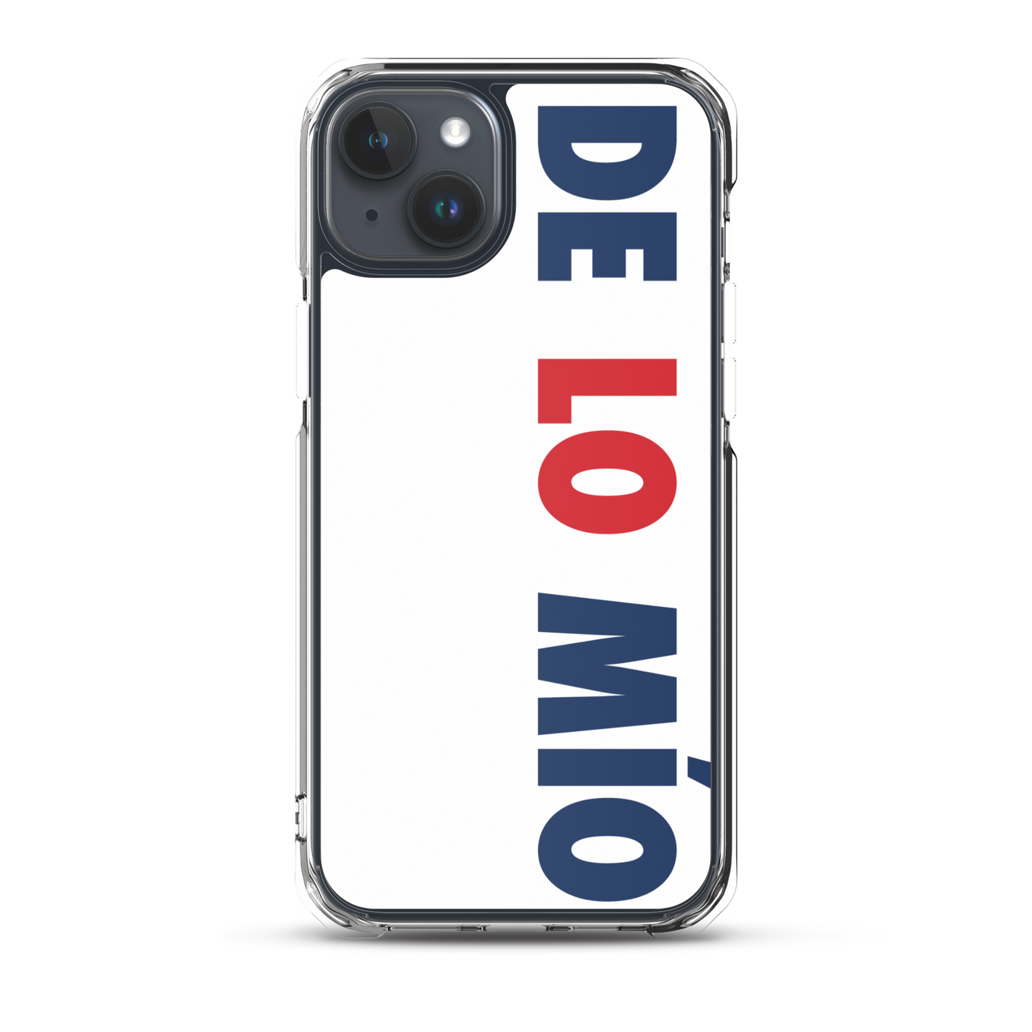 De Lo Mio Dominican iPhone Case  - 2020 - DominicanGirlfriend.com - Frases Dominicanas - República Dominicana Lifestyle Graphic T-Shirts Streetwear & Accessories - New York - Bronx - Washington Heights - Miami - Florida - Boca Chica - USA - Dominican Clothing
