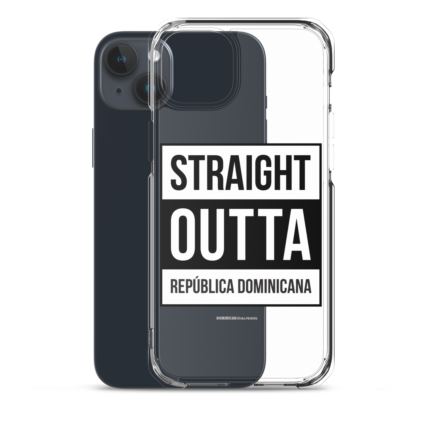 Straight Outta República Dominicana iPhone Case  - 2020 - DominicanGirlfriend.com - Frases Dominicanas - República Dominicana Lifestyle Graphic T-Shirts Streetwear & Accessories - New York - Bronx - Washington Heights - Miami - Florida - Boca Chica - USA - Dominican Clothing