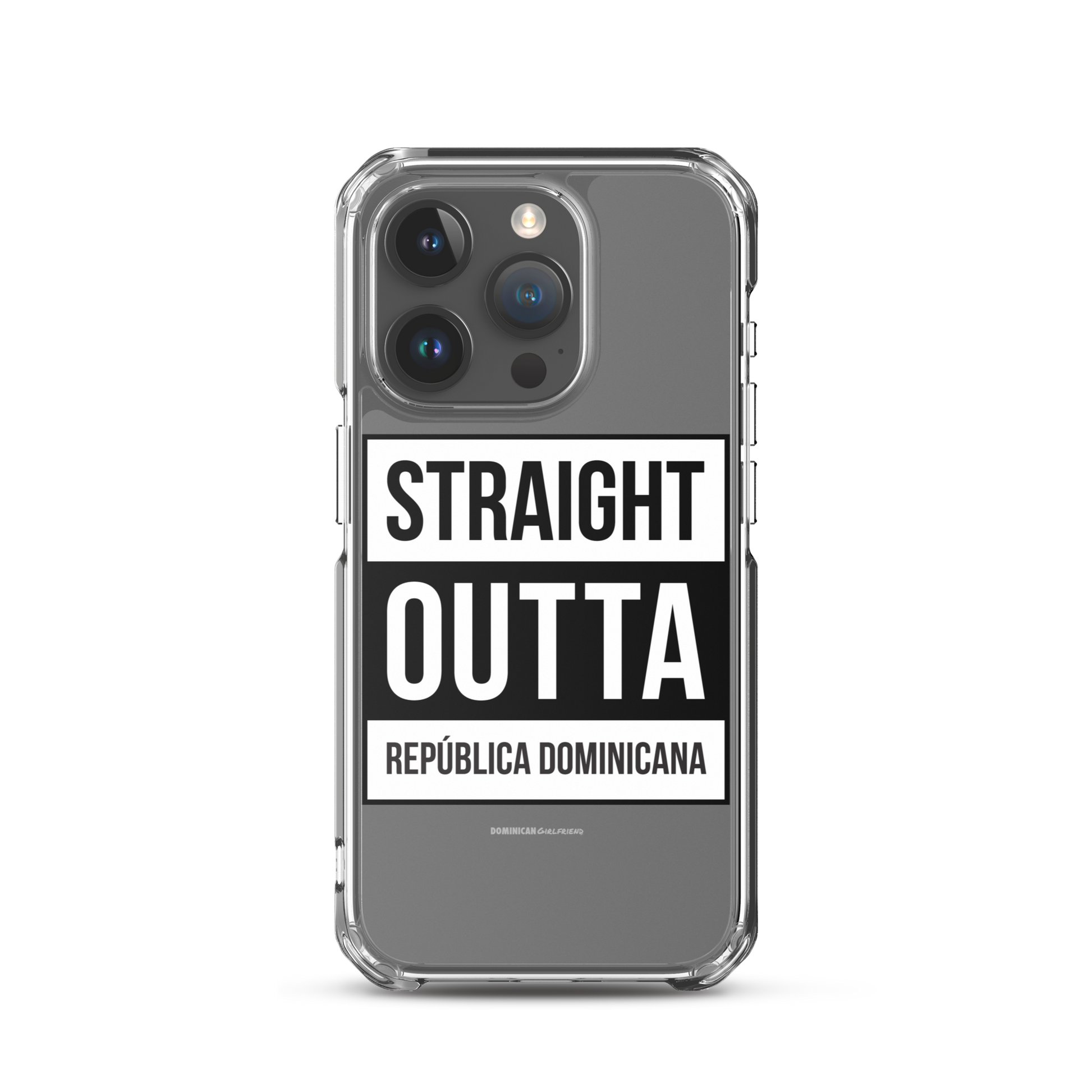Straight Outta República Dominicana iPhone Case  - 2020 - DominicanGirlfriend.com - Frases Dominicanas - República Dominicana Lifestyle Graphic T-Shirts Streetwear & Accessories - New York - Bronx - Washington Heights - Miami - Florida - Boca Chica - USA - Dominican Clothing