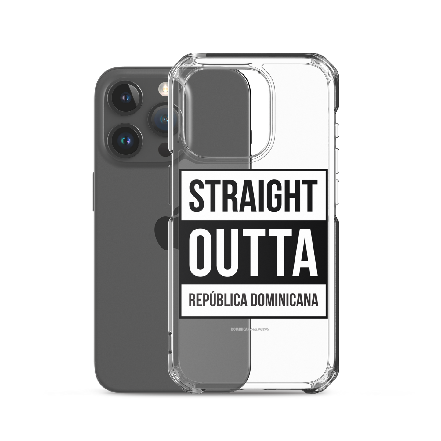 Straight Outta República Dominicana iPhone Case  - 2020 - DominicanGirlfriend.com - Frases Dominicanas - República Dominicana Lifestyle Graphic T-Shirts Streetwear & Accessories - New York - Bronx - Washington Heights - Miami - Florida - Boca Chica - USA - Dominican Clothing