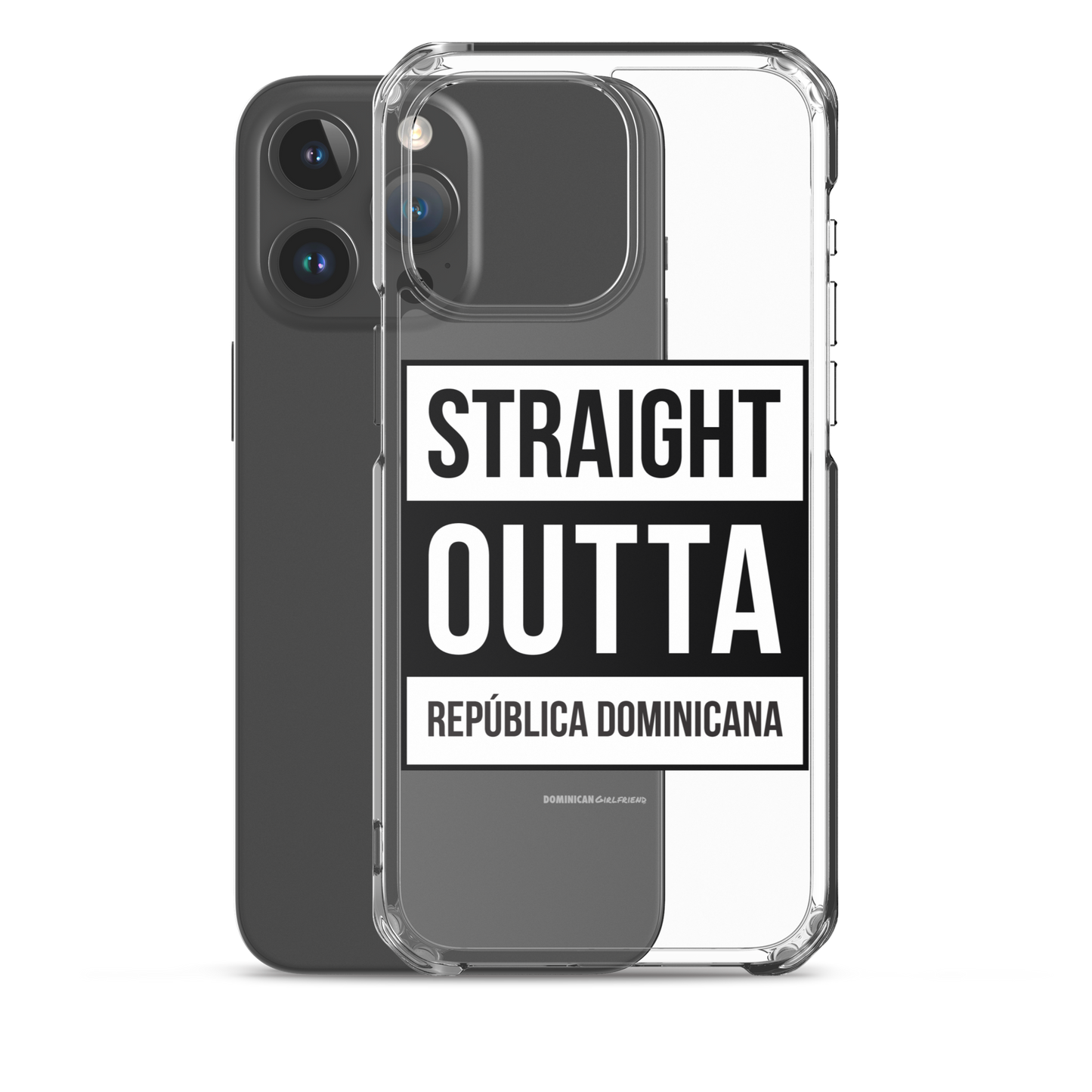 Straight Outta República Dominicana iPhone Case  - 2020 - DominicanGirlfriend.com - Frases Dominicanas - República Dominicana Lifestyle Graphic T-Shirts Streetwear & Accessories - New York - Bronx - Washington Heights - Miami - Florida - Boca Chica - USA - Dominican Clothing