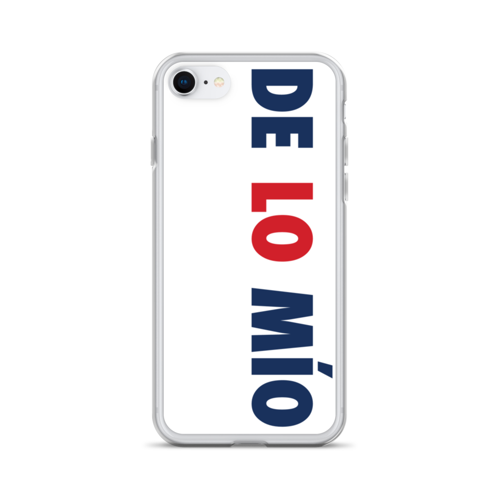 De Lo Mio Dominican iPhone Case  - 2020 - DominicanGirlfriend.com - Frases Dominicanas - República Dominicana Lifestyle Graphic T-Shirts Streetwear & Accessories - New York - Bronx - Washington Heights - Miami - Florida - Boca Chica - USA - Dominican Clothing