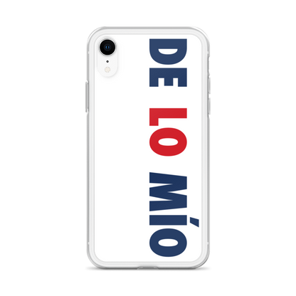 De Lo Mio Dominican iPhone Case  - 2020 - DominicanGirlfriend.com - Frases Dominicanas - República Dominicana Lifestyle Graphic T-Shirts Streetwear & Accessories - New York - Bronx - Washington Heights - Miami - Florida - Boca Chica - USA - Dominican Clothing