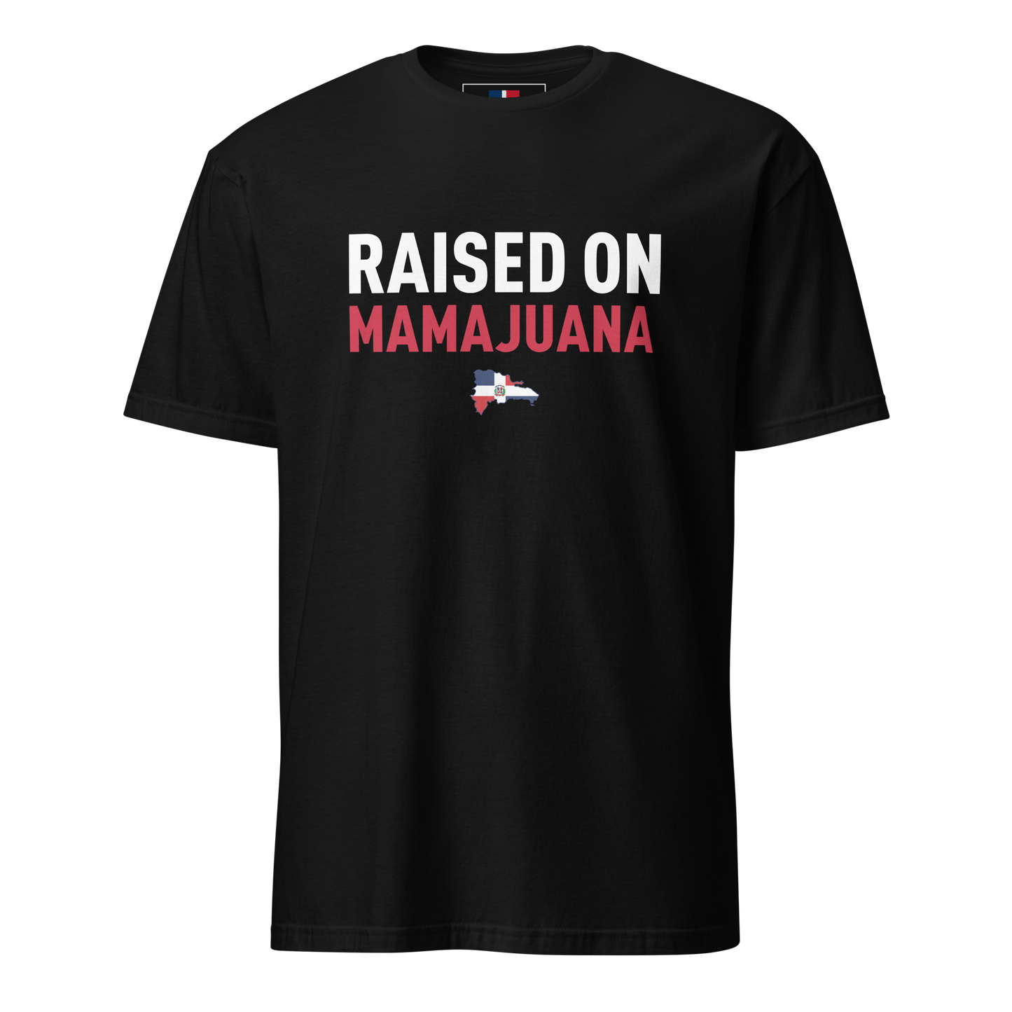 Raised on Mamajuana Unisex Dominican T-Shirt  - 2020 - DominicanGirlfriend.com - Frases Dominicanas - República Dominicana Lifestyle Graphic T-Shirts Streetwear & Accessories - New York - Bronx - Washington Heights - Miami - Florida - Boca Chica - USA - Dominican Clothing