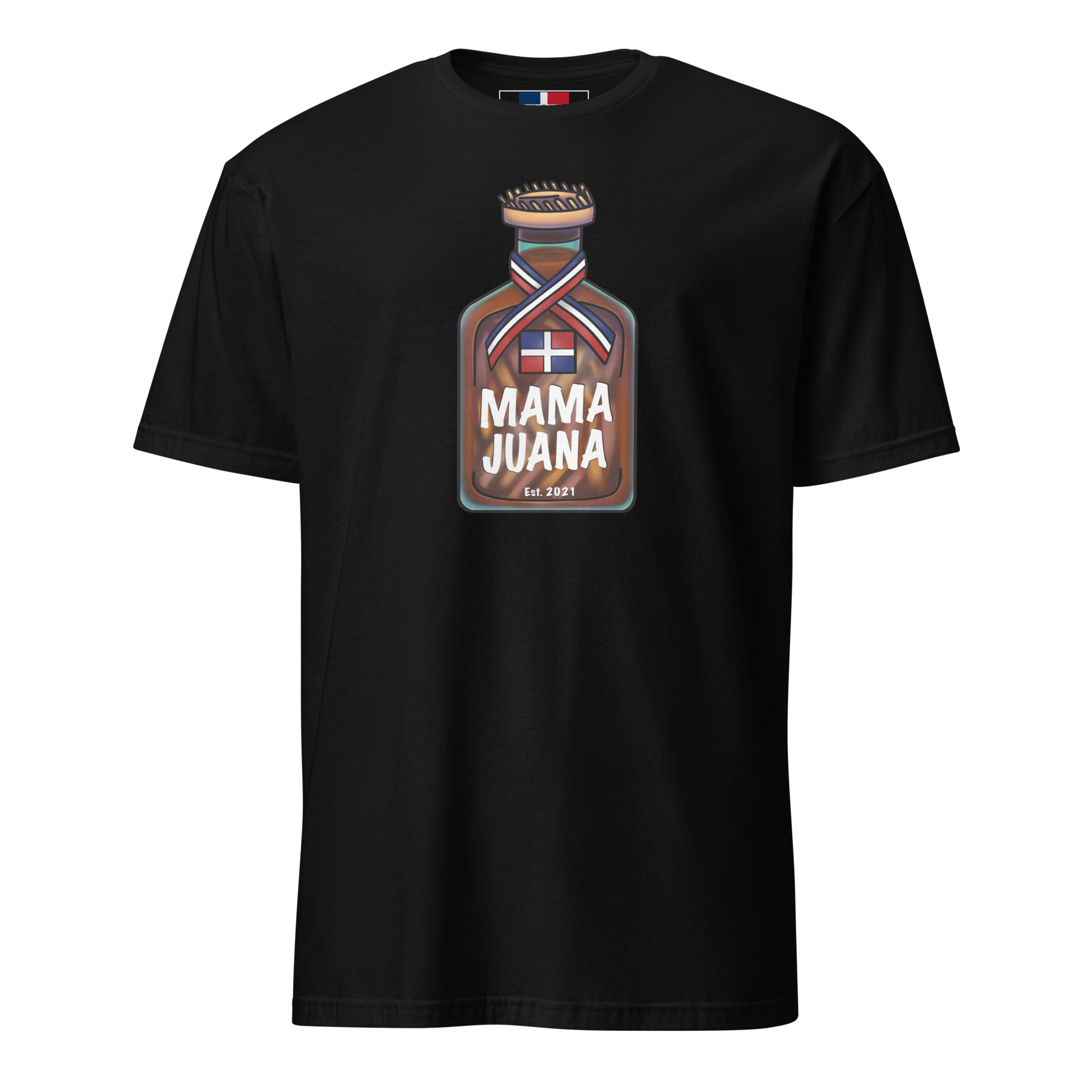 Mama Juana Dominicana Unisex T-Shirt  - 2020 - DominicanGirlfriend.com - Frases Dominicanas - República Dominicana Lifestyle Graphic T-Shirts Streetwear & Accessories - New York - Bronx - Washington Heights - Miami - Florida - Boca Chica - USA - Dominican Clothing