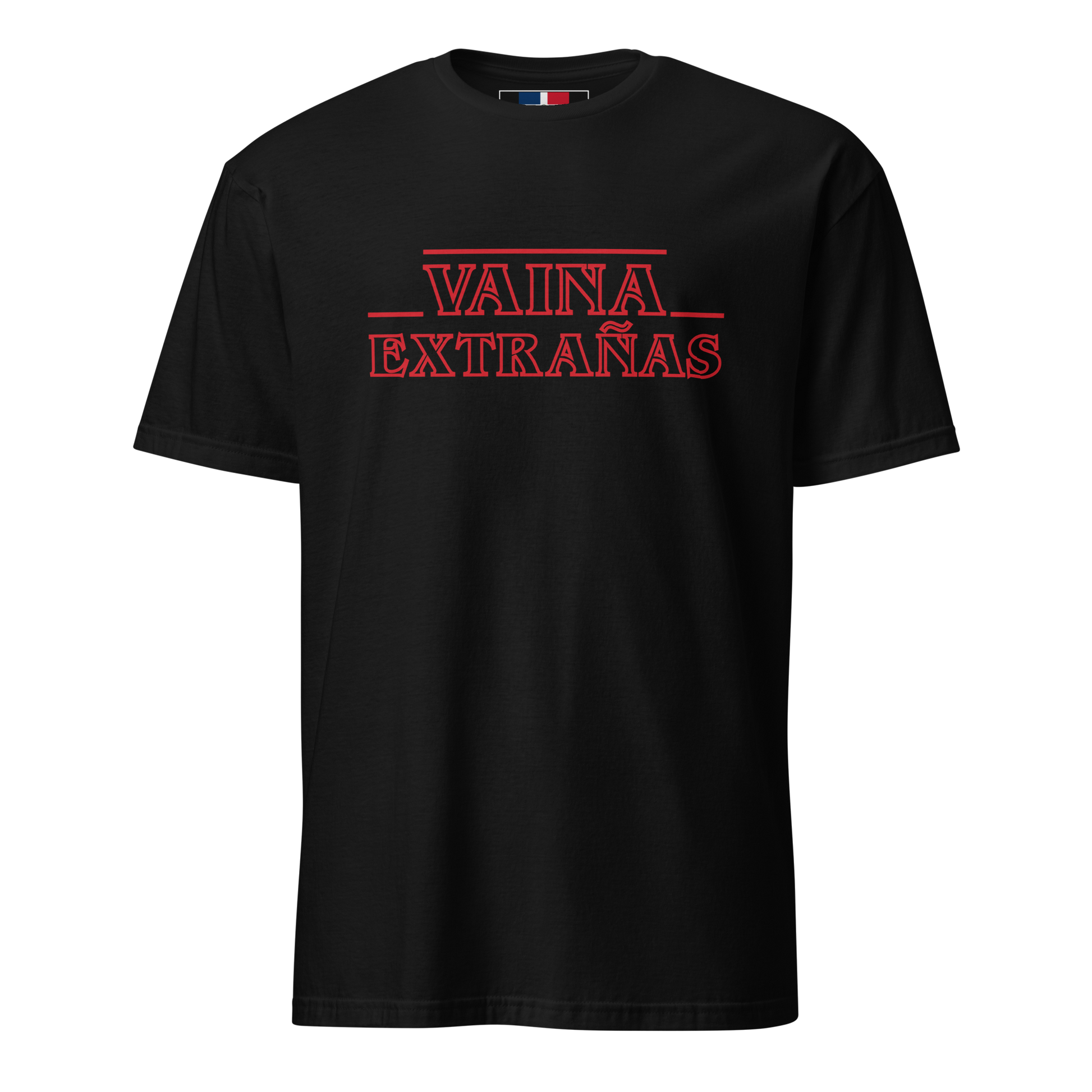 Vaina Extrañas Unisex Dominican T-Shirt  - 2020 - DominicanGirlfriend.com - Frases Dominicanas - República Dominicana Lifestyle Graphic T-Shirts Streetwear & Accessories - New York - Bronx - Washington Heights - Miami - Florida - Boca Chica - USA - Dominican Clothing