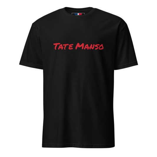 Tate Manso Unisex Dominican T-Shirt  - 2020 - DominicanGirlfriend.com - Frases Dominicanas - República Dominicana Lifestyle Graphic T-Shirts Streetwear & Accessories - New York - Bronx - Washington Heights - Miami - Florida - Boca Chica - USA - Dominican Clothing