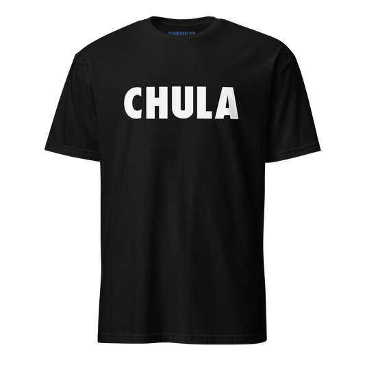 Chula Dominican T-Shirt  - 2020 - DominicanGirlfriend.com - Frases Dominicanas - República Dominicana Lifestyle Graphic T-Shirts Streetwear & Accessories - New York - Bronx - Washington Heights - Miami - Florida - Boca Chica - USA - Dominican Clothing