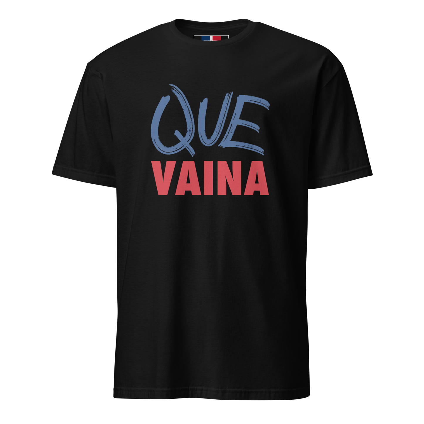Que Vaina Unisex Dominican T-Shirt  - 2020 - DominicanGirlfriend.com - Frases Dominicanas - República Dominicana Lifestyle Graphic T-Shirts Streetwear & Accessories - New York - Bronx - Washington Heights - Miami - Florida - Boca Chica - USA - Dominican Clothing