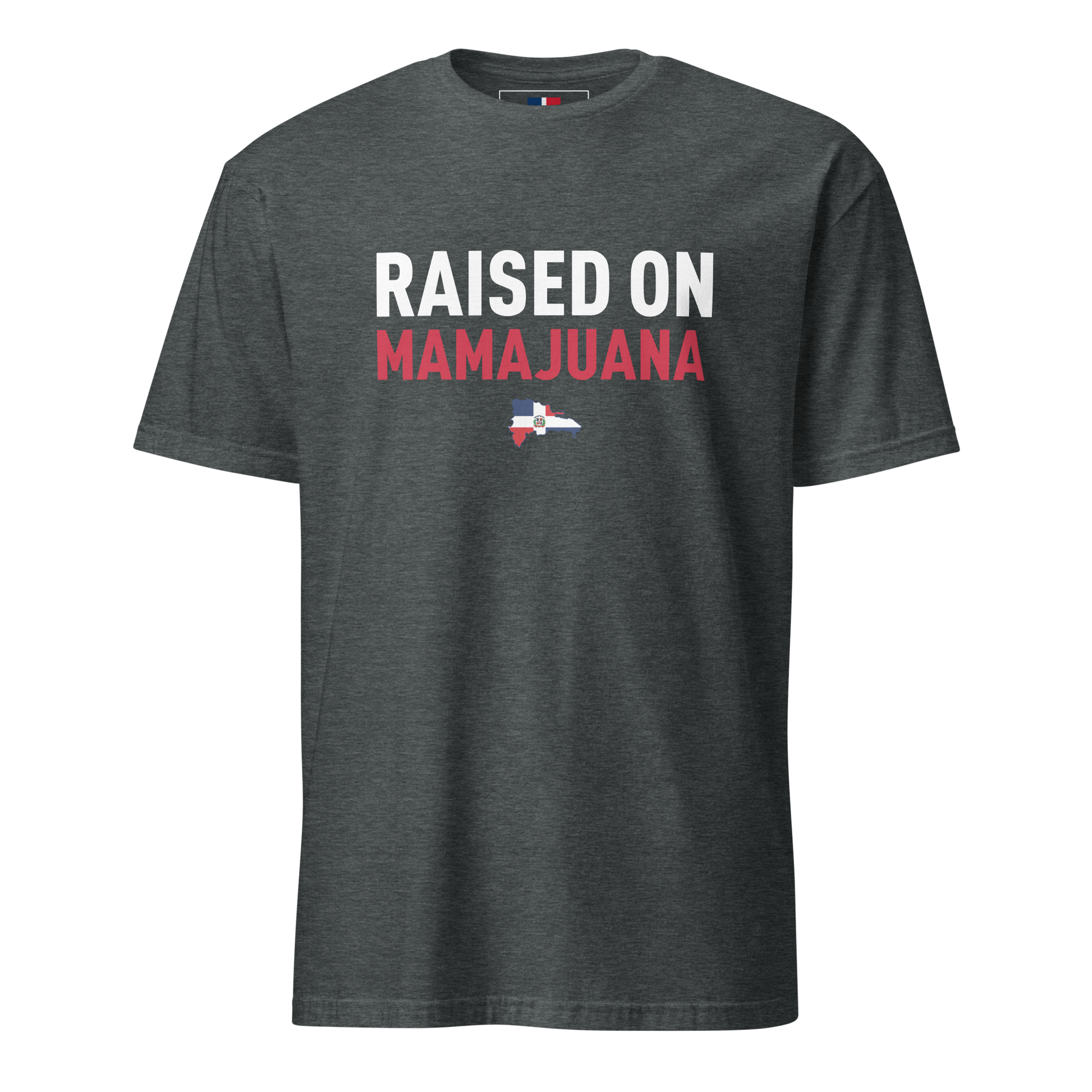 Raised on Mamajuana Unisex Dominican T-Shirt  - 2020 - DominicanGirlfriend.com - Frases Dominicanas - República Dominicana Lifestyle Graphic T-Shirts Streetwear & Accessories - New York - Bronx - Washington Heights - Miami - Florida - Boca Chica - USA - Dominican Clothing