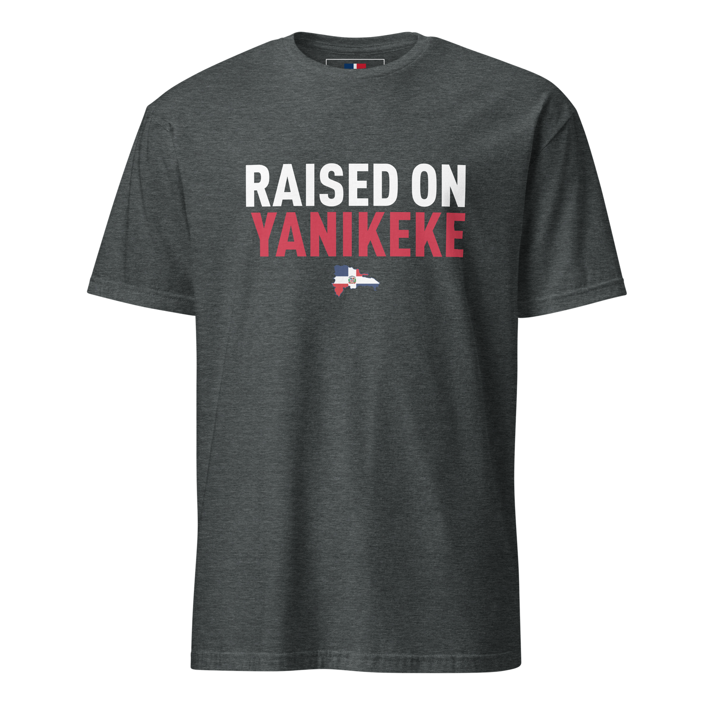 Raised on Yanikeke Unisex Dominican T-Shirt