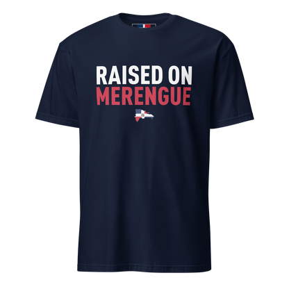 Raised on Merengue Unisex Dominican T-Shirt