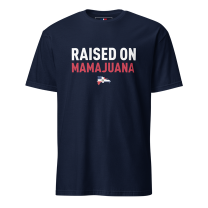 Raised on Mamajuana Unisex Dominican T-Shirt  - 2020 - DominicanGirlfriend.com - Frases Dominicanas - República Dominicana Lifestyle Graphic T-Shirts Streetwear & Accessories - New York - Bronx - Washington Heights - Miami - Florida - Boca Chica - USA - Dominican Clothing