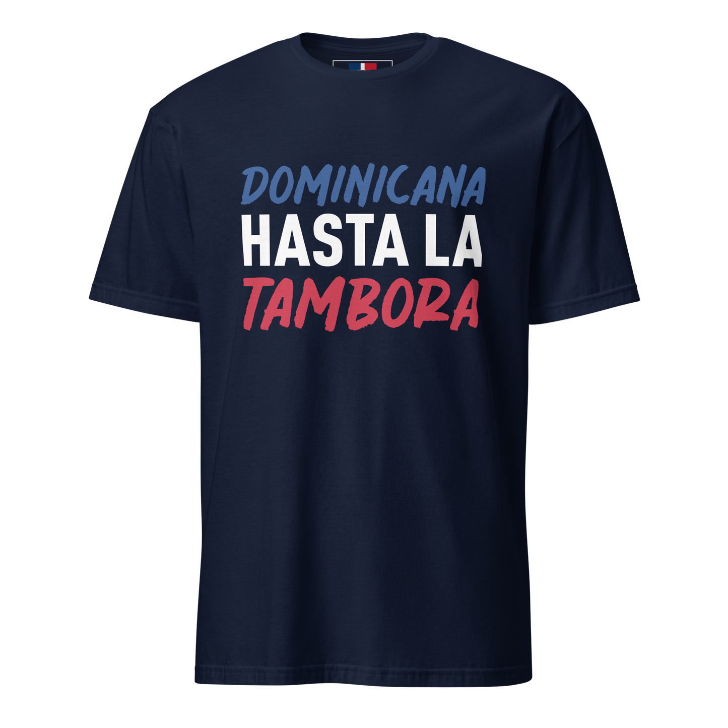Dominicana Hasta La Tambora Typography T-Shirt