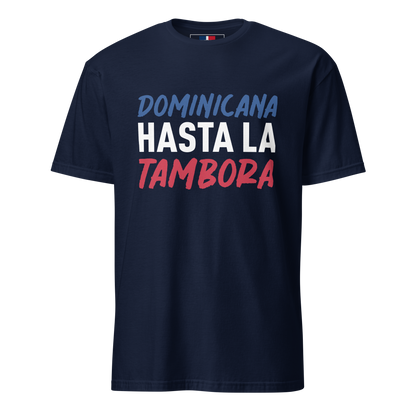Dominicana Hasta La Tambora Typography T-Shirt