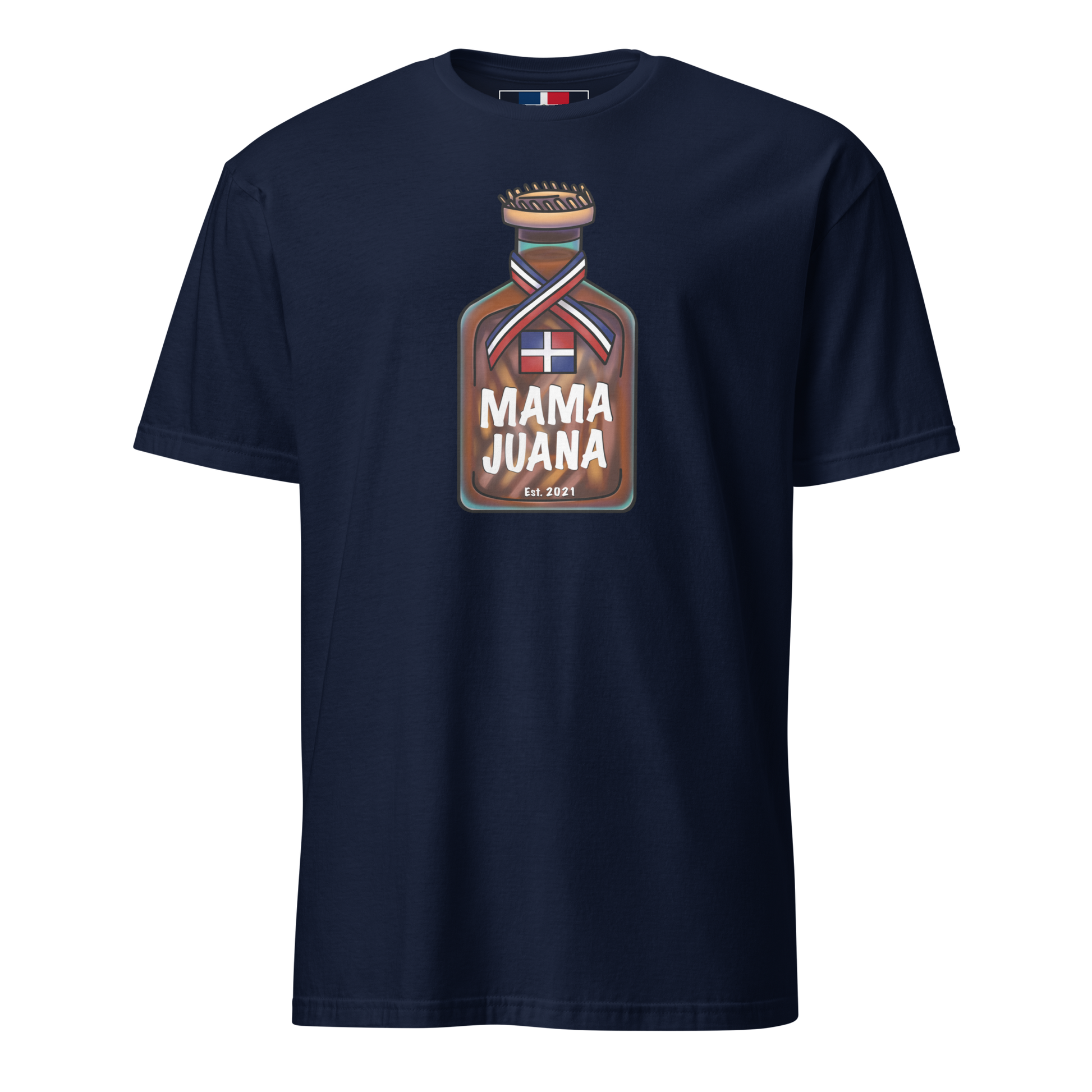 Mama Juana Dominicana Unisex T-Shirt  - 2020 - DominicanGirlfriend.com - Frases Dominicanas - República Dominicana Lifestyle Graphic T-Shirts Streetwear & Accessories - New York - Bronx - Washington Heights - Miami - Florida - Boca Chica - USA - Dominican Clothing