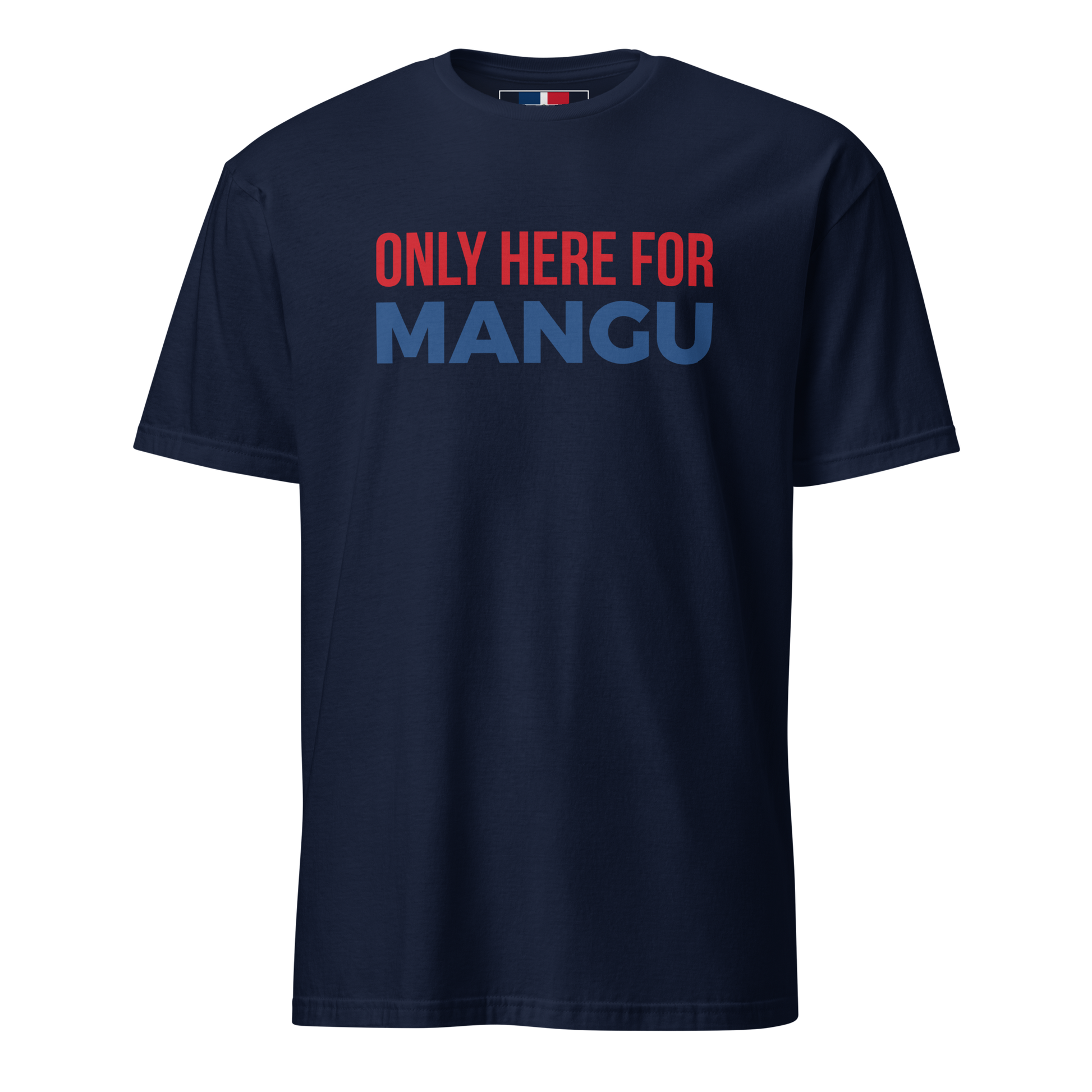 Only Here For Mangu Unisex Dominican T-Shirt  - 2020 - DominicanGirlfriend.com - Frases Dominicanas - República Dominicana Lifestyle Graphic T-Shirts Streetwear & Accessories - New York - Bronx - Washington Heights - Miami - Florida - Boca Chica - USA - Dominican Clothing
